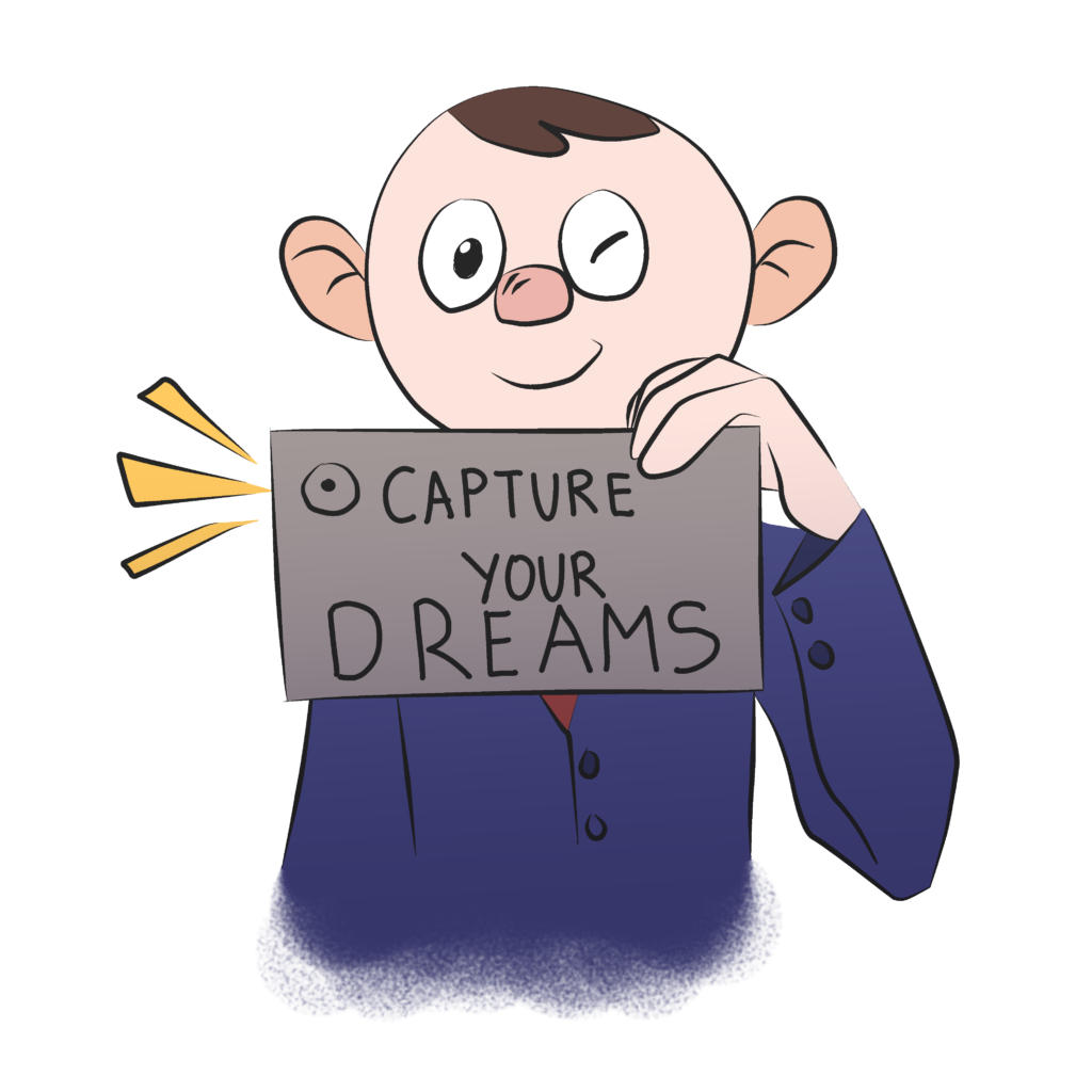 capture your dreams